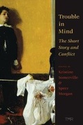 Cover: Trouble in Mind: The Short Story and Conflict - Missouri Review Books