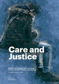 Enlarge image Cover: Care and Justice - Irish Penal Reform Trust