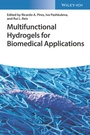 Cover: Multifunctional Hydrogels for Biomedical Applications - Wiley-VCH