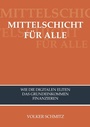 Cover: MITTELSCHICHT F&Uuml;R ALLE - epubli