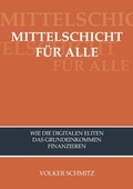 Cover: MITTELSCHICHT F&Uuml;R ALLE - epubli