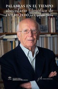 Bild: Palabras en el tiempo : abecedario filosófico de Emilio Lledó - Fundación José Manuel Lara