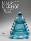 Cover: Maurice Marinot: The Glass 1911-1934 - Skira