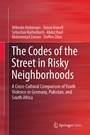 Cover: The Codes of the Street in Risky Neighborhoods - Springer