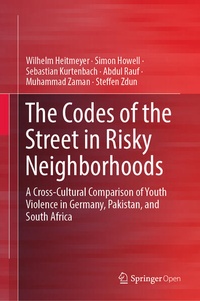 Enlarge image Cover: The Codes of the Street in Risky Neighborhoods - Springer
