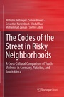 Cover: The Codes of the Street in Risky Neighborhoods - Springer