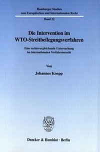 Abbildung von: Die Intervention im WTO-Streitbeilegungsverfahren. - fibre