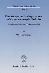 Abbildung von: Einwirkungen der Landesparlamente auf die Normsetzung der Exekutive. - fibre