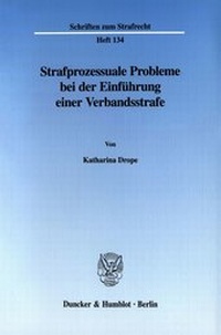 Abbildung von: Strafprozessuale Probleme bei der Einführung einer Verbandsstrafe. - fibre