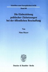 Abbildung von: Die Einbeziehung politischer Zielsetzungen bei der öffentlichen Beschaffung. - fibre