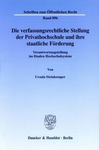 Abbildung von: Die verfassungsrechtliche Stellung der Privathochschule und ihre staatliche Förderung. - fibre