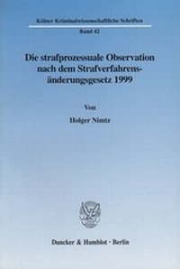 Abbildung von: Die strafprozessuale Observation nach dem Strafverfahrensänderungsgesetz 1999. - fibre