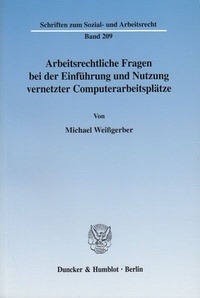 Abbildung von: Arbeitsrechtliche Fragen bei der Einführung und Nutzung vernetzter Computerarbeitsplätze. - fibre
