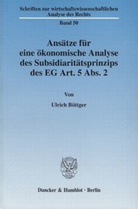 Abbildung von: Ansätze für eine ökonomische Analyse des Subsidiaritätsprinzips des EG Art. 5 Abs. 2. - fibre