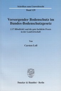 Abbildung von: Vorsorgender Bodenschutz im Bundes-Bodenschutzgesetz. - fibre