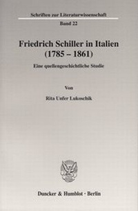 Abbildung von: Friedrich Schiller in Italien (1785 - 1861). - Duncker & Humblot