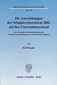 Abbildung von: Die Auswirkungen der Schuldrechtsreform 2002 auf den Unternehmenskauf. - fibre