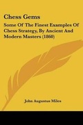 Cover: Chess Gems - Kessinger Publishing Co