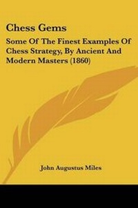 Enlarge image Cover: Chess Gems - Kessinger Publishing Co