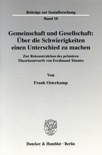 Abbildung von: Gemeinschaft und Gesellschaft: Über die Schwierigkeiten einen Unterschied zu machen. - fibre