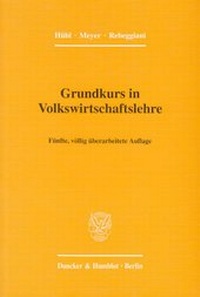 Abbildung von: Grundkurs in Volkswirtschaftslehre. - fibre