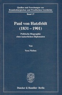 Abbildung von: Paul von Hatzfeldt (1831-1901). - Duncker & Humblot