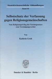 Abbildung von: Selbstschutz der Verfassung gegen Religionsgemeinschaften. - fibre