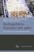 Cover: Ruhrgebietsliteratur seit 1960 - J.B. Metzler
