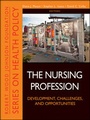Cover: The Nursing Profession - Jossey-Bass