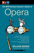 Cover: NPR The Curious Listener's Guide to Opera - TarcherPerigee