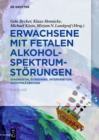 Abbildung von: Erwachsene mit Fetalen Alkoholspektrumstörungen - De Gruyter