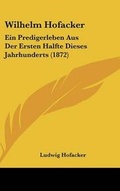 Cover: Wilhelm Hofacker - Kessinger Publishing