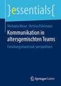 Cover: Kommunikation in altersgemischten Teams - Springer Gabler