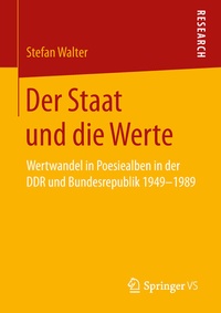Abbildung von: Der Staat und die Werte - Springer VS