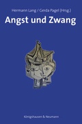 Cover: Angst und Zwang - K&ouml;nigshausen & Neumann