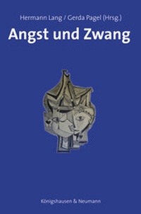 Enlarge image Cover: Angst und Zwang - Königshausen & Neumann