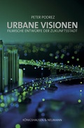 Cover: Urbane Visionen - K&ouml;nigshausen & Neumann