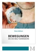 Cover: Bewegungen, die die Welt ver&auml;ndern - Movement Verlag