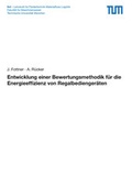 Cover: Entwicklung einer Bewertungsmethodik f&uuml;r die Energieeffizienz von Regalbedienger&auml;ten - Lehrstuhl f&uuml;r F&ouml;rdertechnik Materialflu&szlig; Logistik (fml) TU M&uuml;nchen