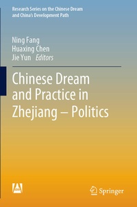 Bild: Chinese Dream and Practice in Zhejiang - Politics - Springer