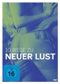 Cover: 10 Wege zu Neuer Lust - Lighthouse Home Entertainment