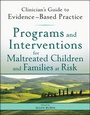 Cover: Programs and Interventions for Maltreated Children and Families at Risk - Wiley