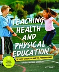 Cover: Teaching Health and Physical Education in Early Childhood and the Primary Years - OUP Australia and New Zealand
