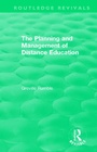 Cover: The Planning and Management of Distance Education - Routledge