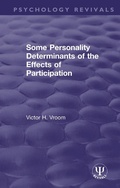 Cover: Some Personality Determinants of the Effects of Participation - Routledge