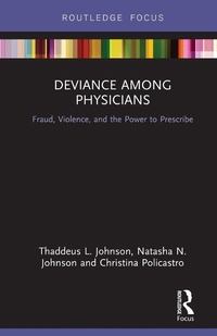 Abbildung von: Deviance Among Physicians - Routledge