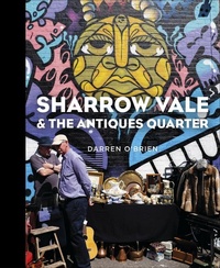 Abbildung von: Sharrow Vale and the Antiques Quarter - The History Press Ltd