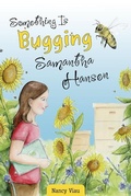 Cover: Something Is Bugging Samantha Hansen - Schiffer Publishing Ltd