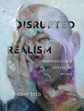 Cover: Disrupted Realism - Schiffer Publishing Ltd