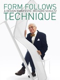 Cover: Form Follows Technique - Schiffer Publishing Ltd